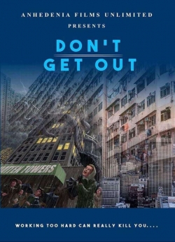 Don't Get Out